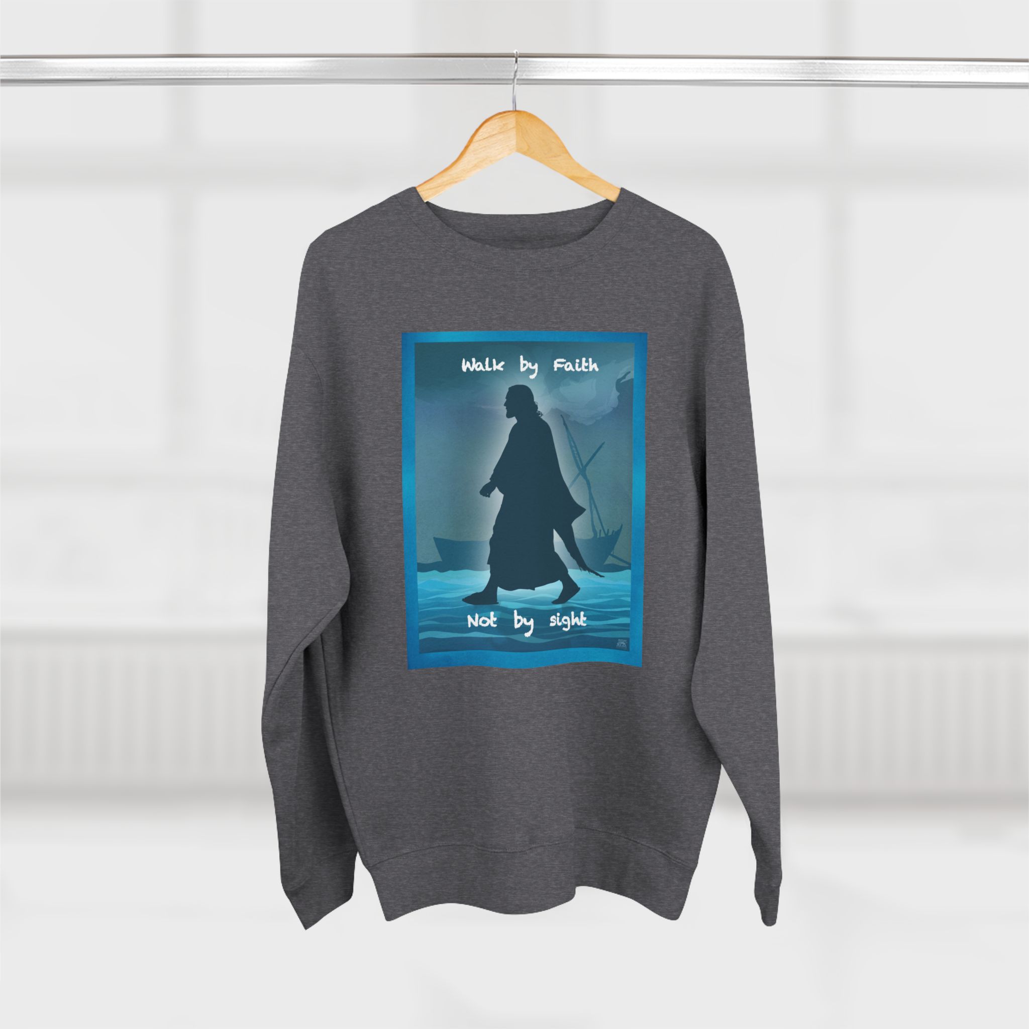 Jesus, Walk By Faith, Not by Sight: Sweatshirt Halo House Jesus, Walk By Faith, Not by Sight: Sweatshirt - Image 8