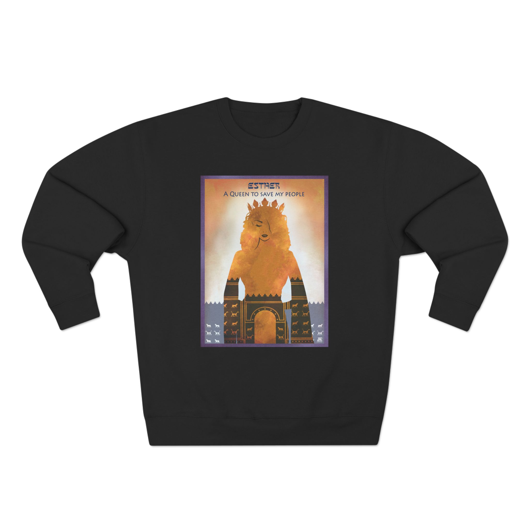 Esther, A Queen to Save My People : Sweatshirt 7 Esther, A Queen to Save My People : Sweatshirt - Image 7
