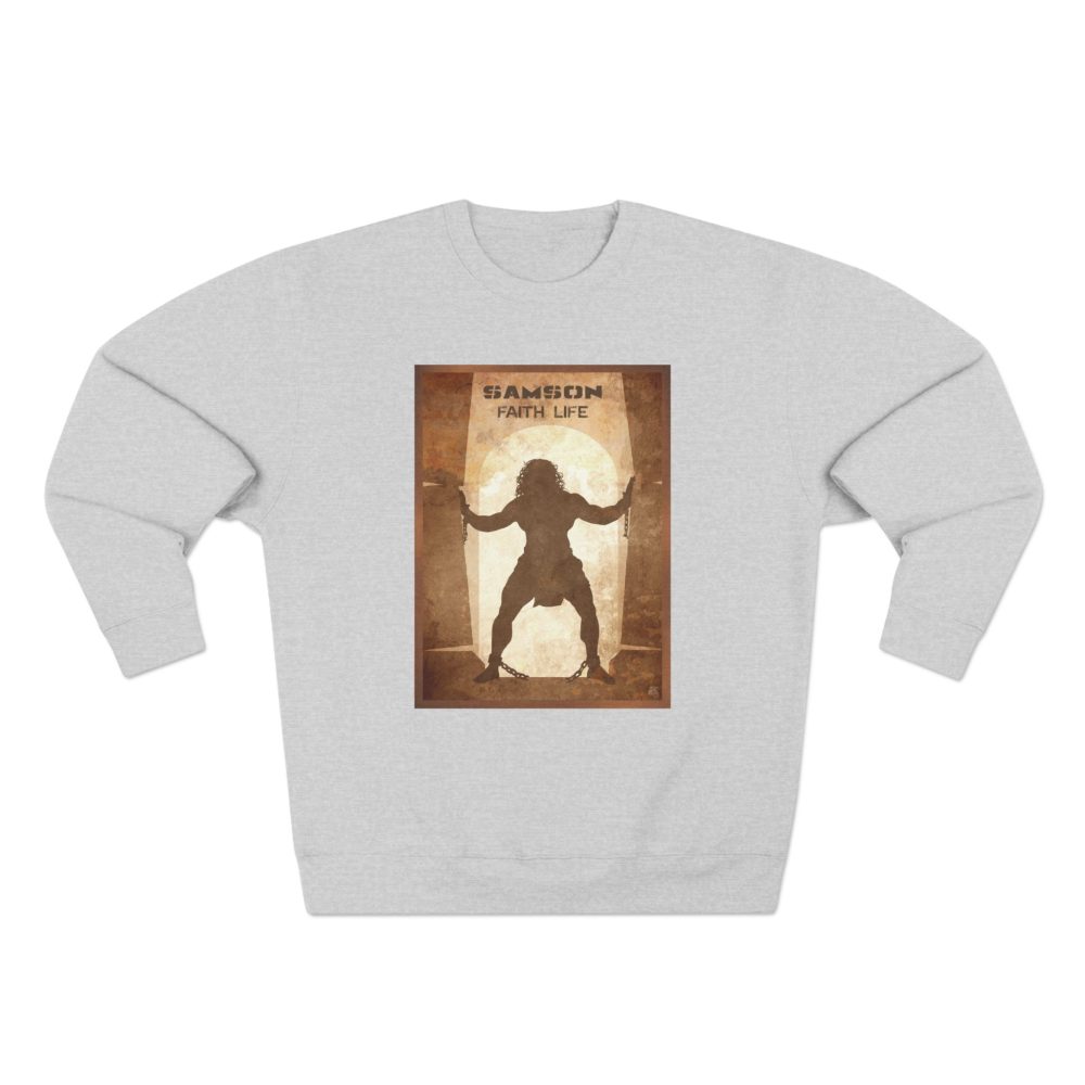 Samson, Faith Life : Sweatshirt