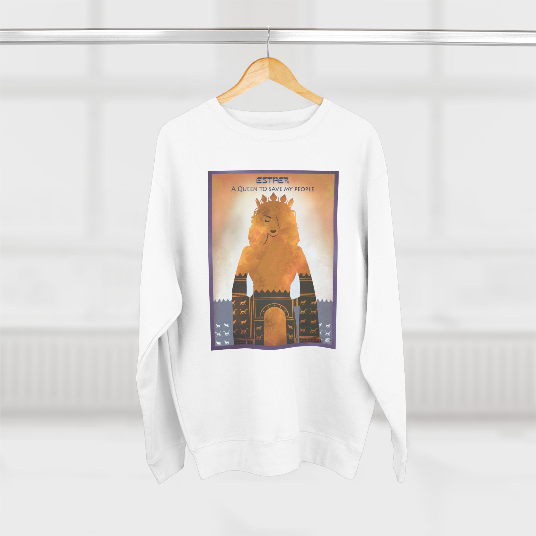 Esther, A Queen to Save My People : Sweatshirt 17 Esther, A Queen to Save My People : Sweatshirt - Image 17