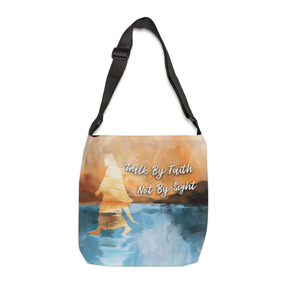 Walk by Faith not by Sight - Adjustable Tote Bag