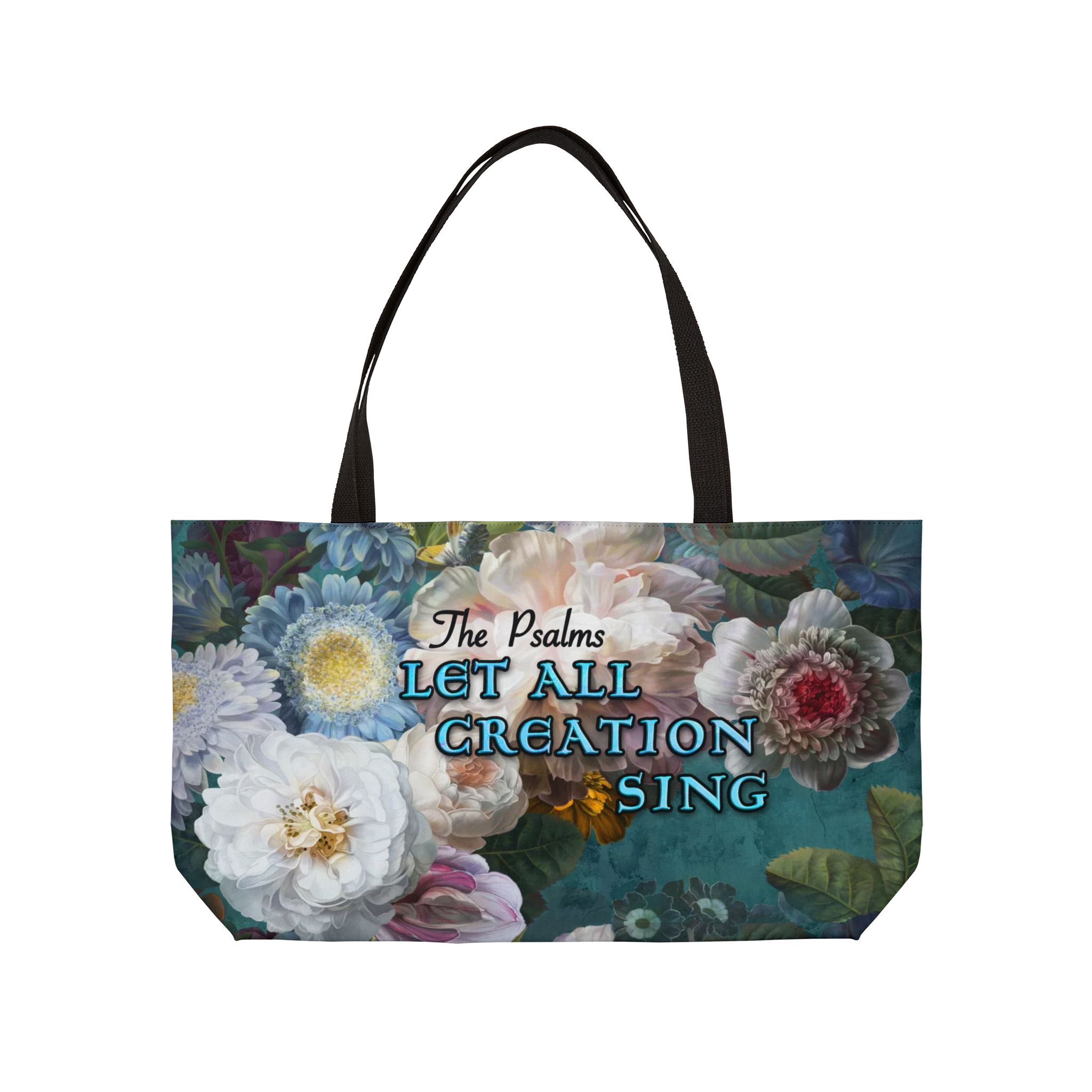 Psalms - Let All Creation Sing - Vacation Weekender Tote Bag 1 Psalms - Let All Creation Sing - Vacation Weekender Tote Bag