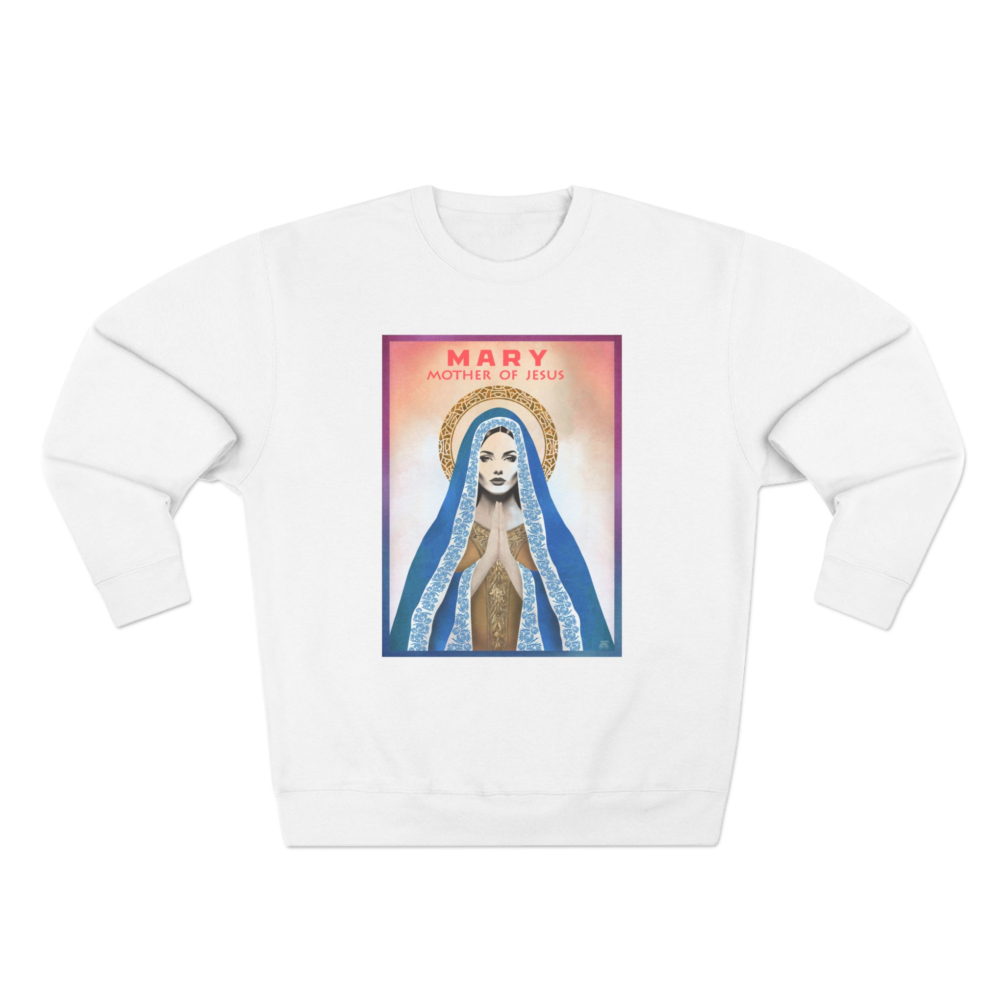 Mary, Mother of Jesus : Sweatshirt 16 Mary, Mother of Jesus : Sweatshirt - Image 16