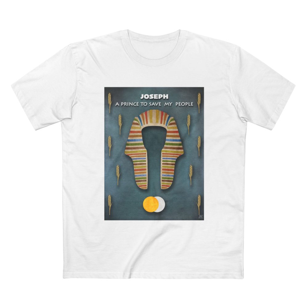 Joseph, A Prince to Save My People Christian T-Shirt