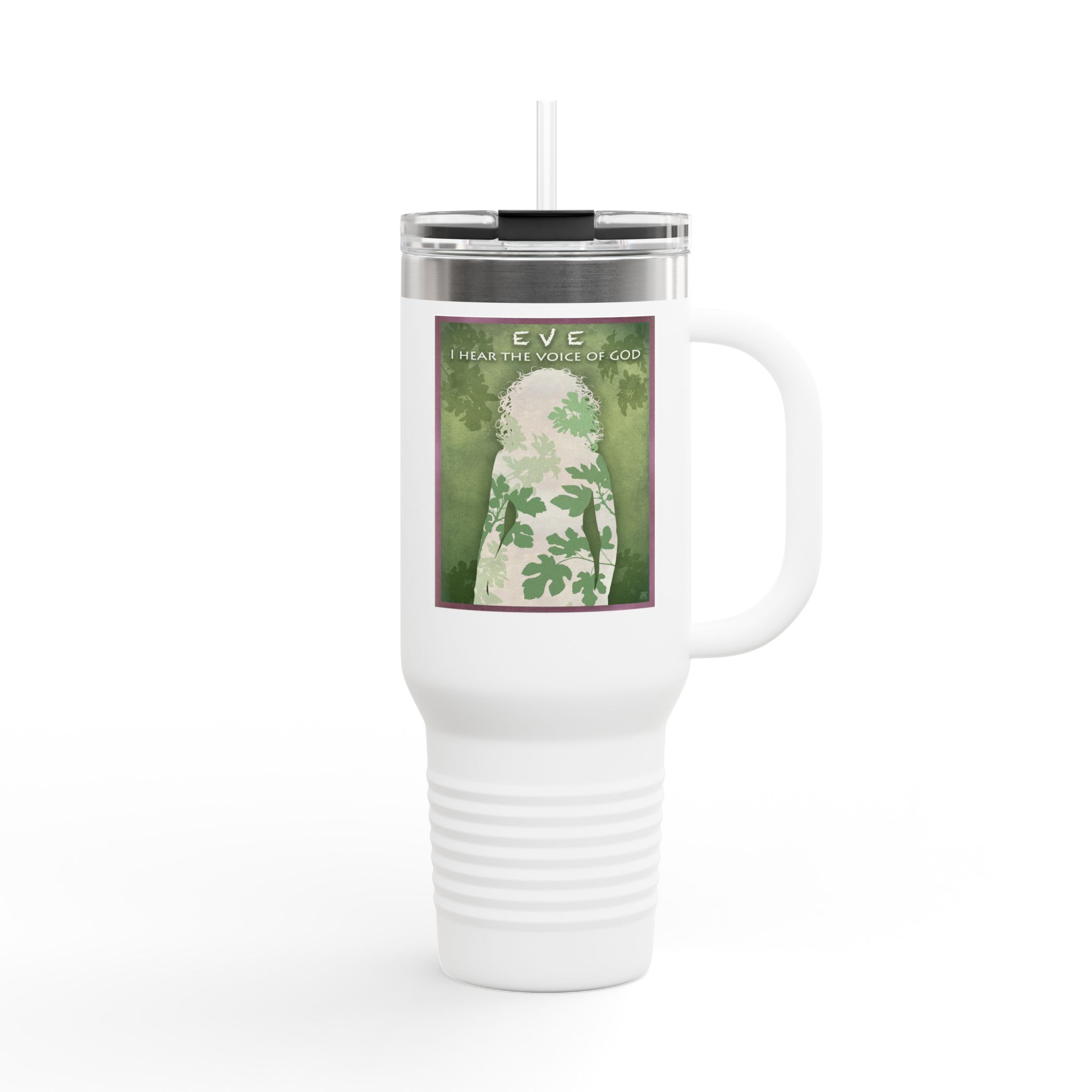 Eve, I hear the Voice of God - Christian 40oz Tumbler 1 Eve, I hear the Voice of God - Christian 40oz Tumbler