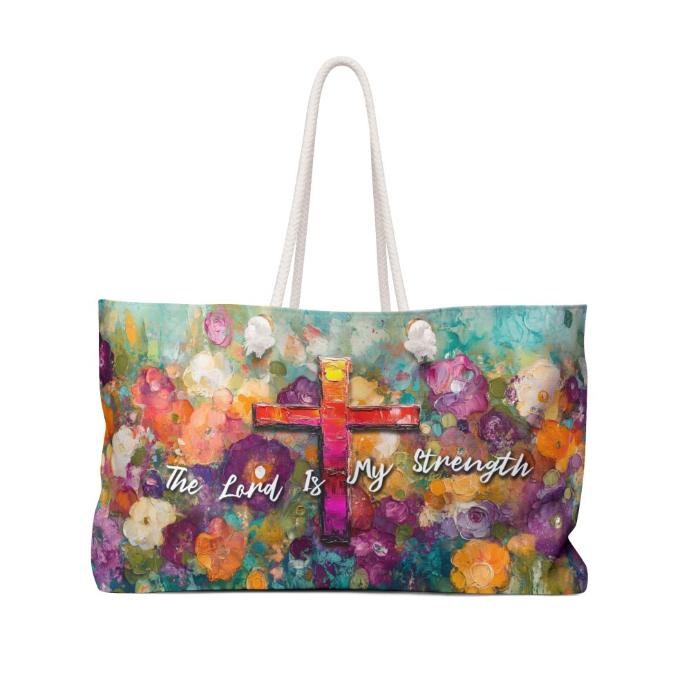 The Lord is My Strength - Boston Weekender Tote Bag