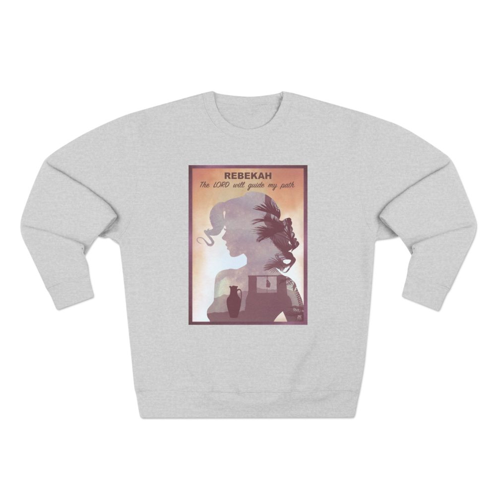Rebekah, Destiny at the Well : Sweatshirt
