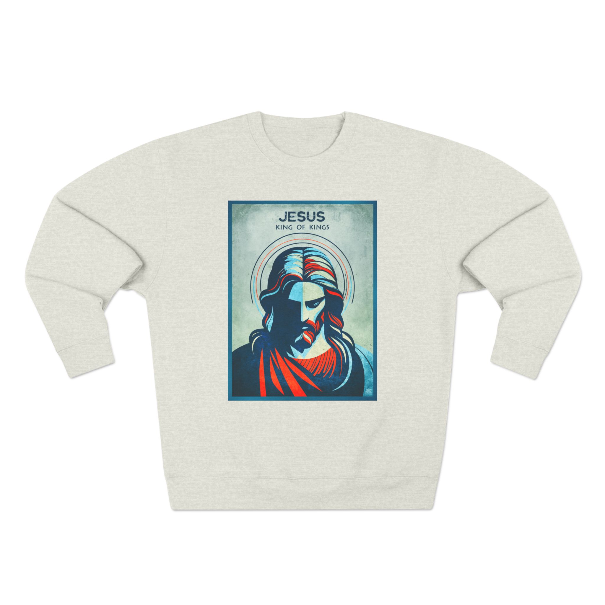 Jesus, King of Kings : Sweatshirt Halo House Jesus, King of Kings : Sweatshirt - Image 10