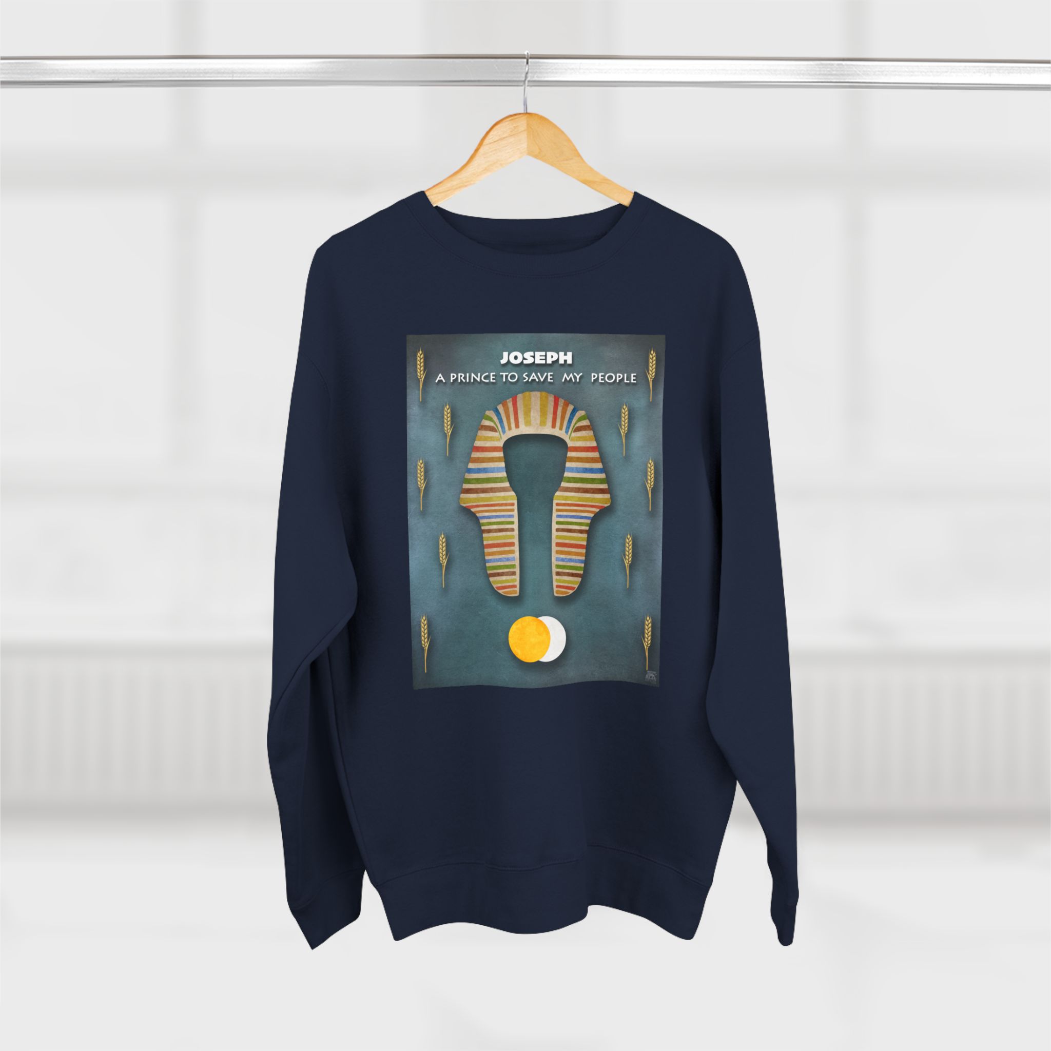 Joseph, A Prince to Save My People : Sweatshirt 14 Joseph, A Prince to Save My People : Sweatshirt - Image 14