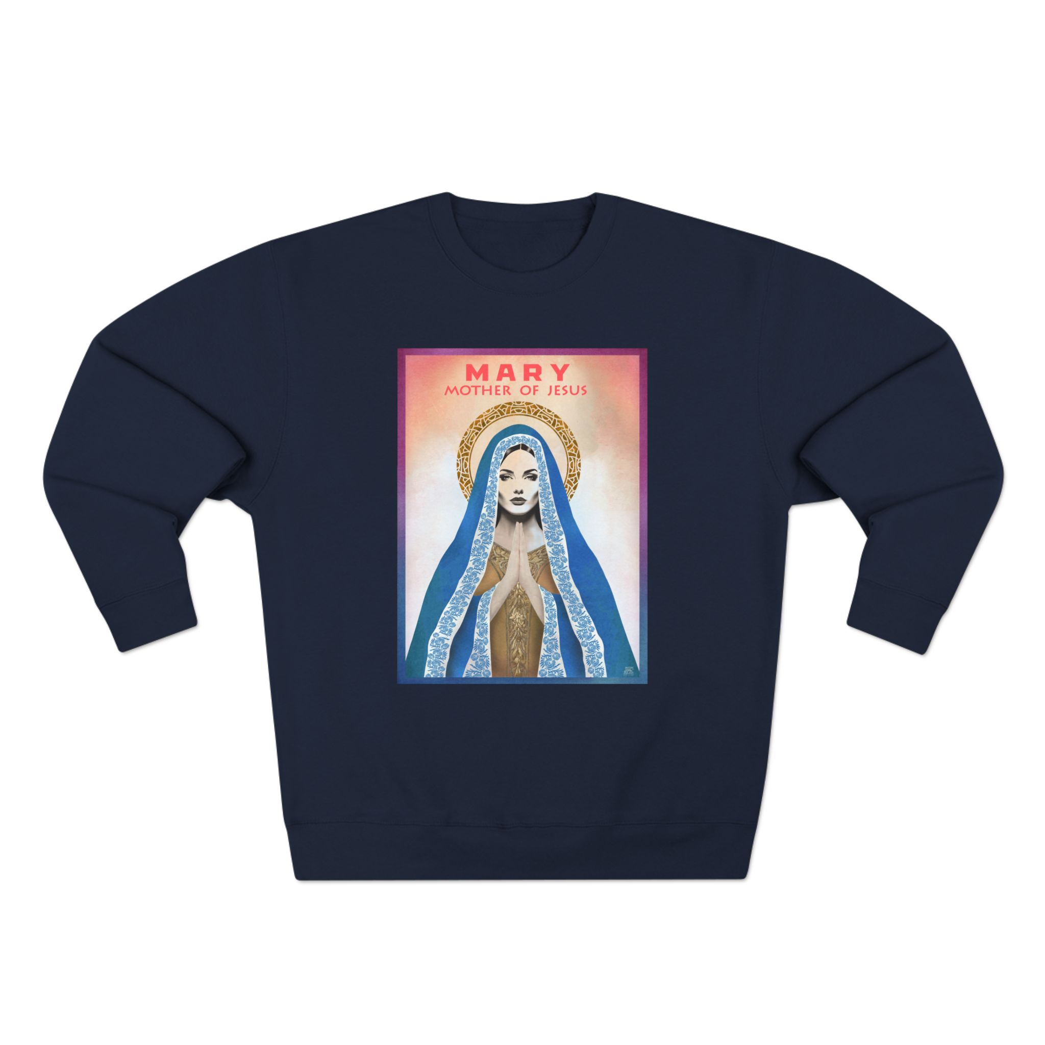 Mary, Mother of Jesus : Sweatshirt 13 Mary, Mother of Jesus : Sweatshirt - Image 13