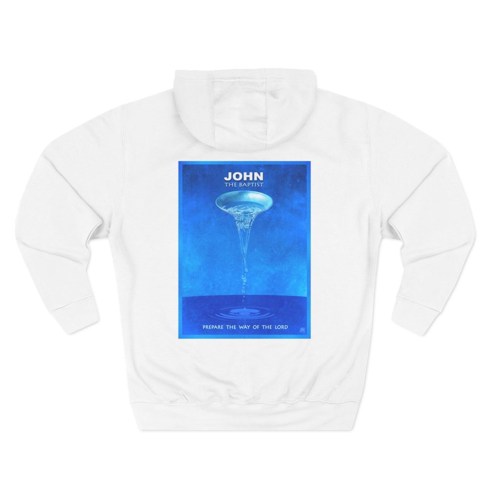 Christian John the Baptist Hoodie - Faith Based Hoodie