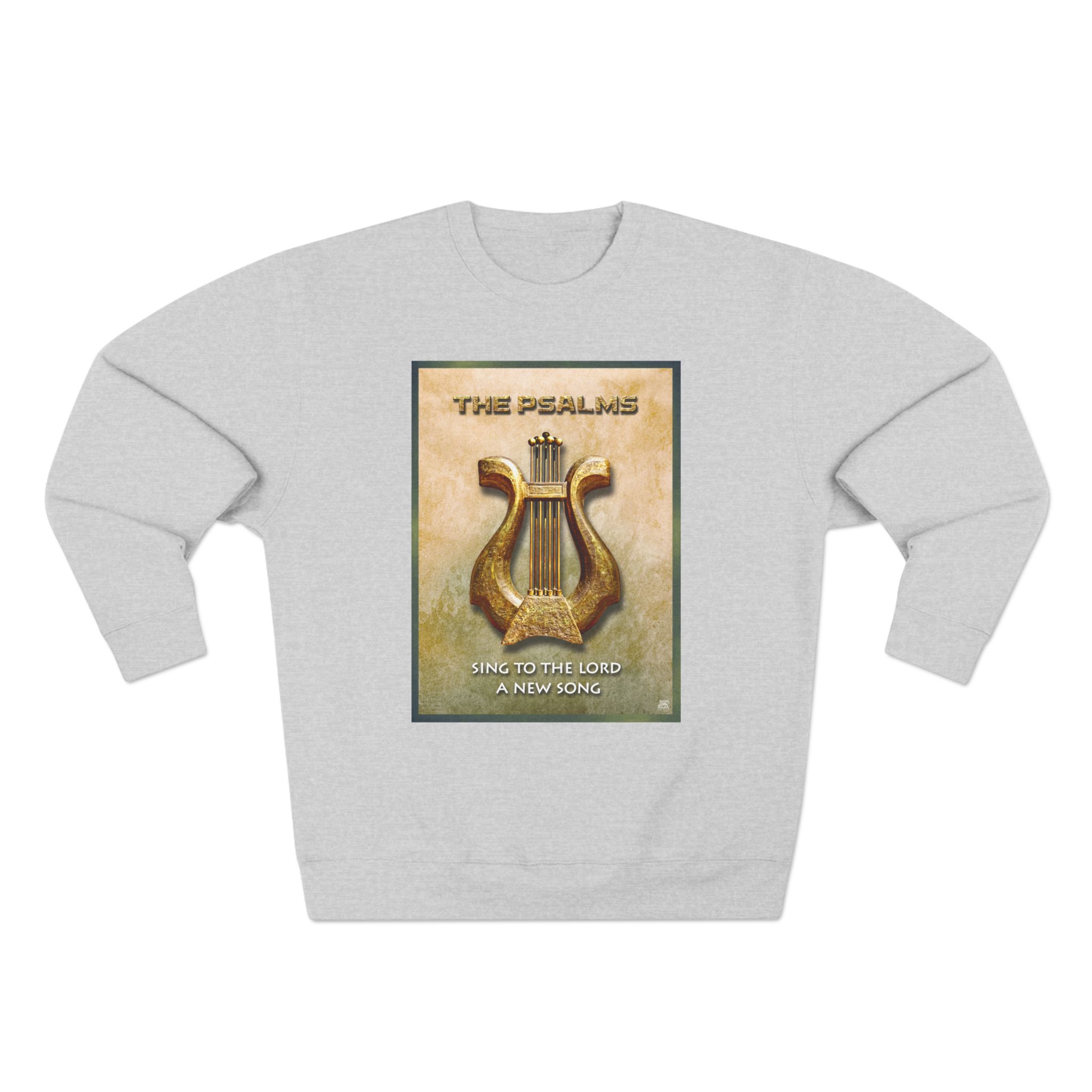 The Psalms : Sweatshirt 1 The Psalms : Sweatshirt