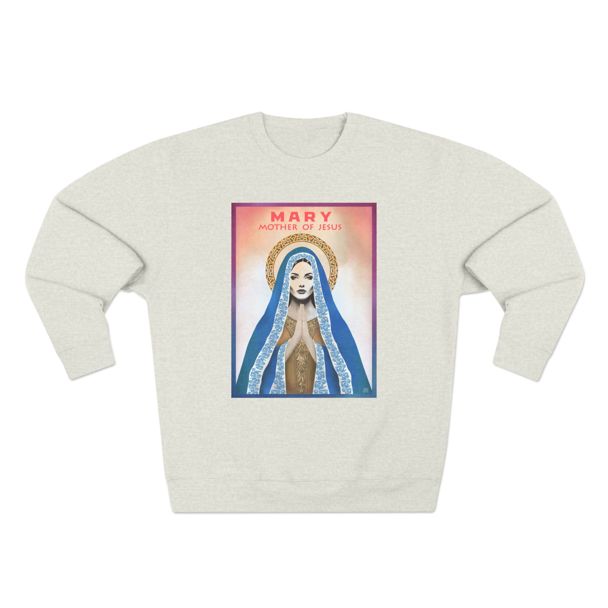 Mary, Mother of Jesus : Sweatshirt 10 Mary, Mother of Jesus : Sweatshirt - Image 10