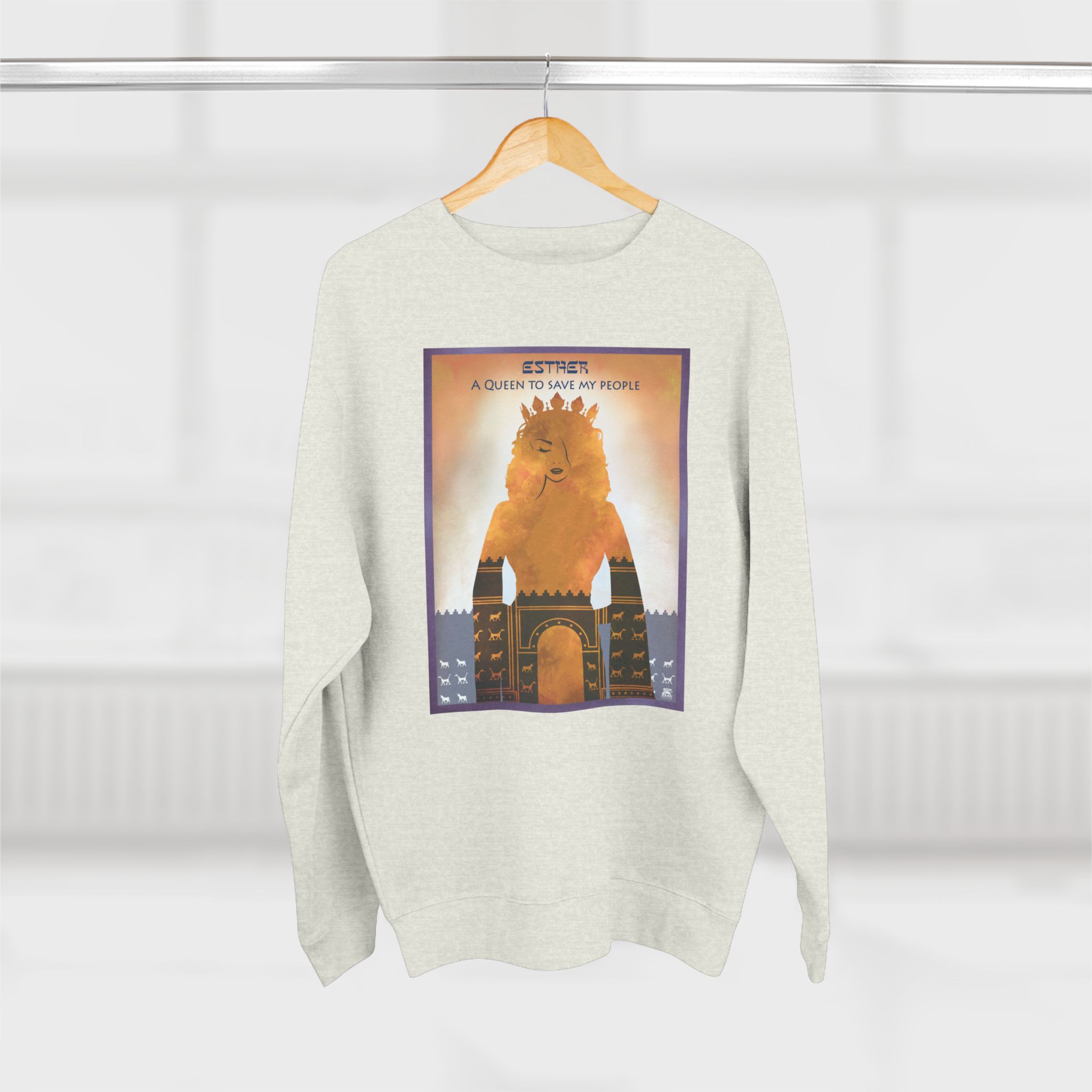 Esther, A Queen to Save My People : Sweatshirt 11 Esther, A Queen to Save My People : Sweatshirt - Image 11