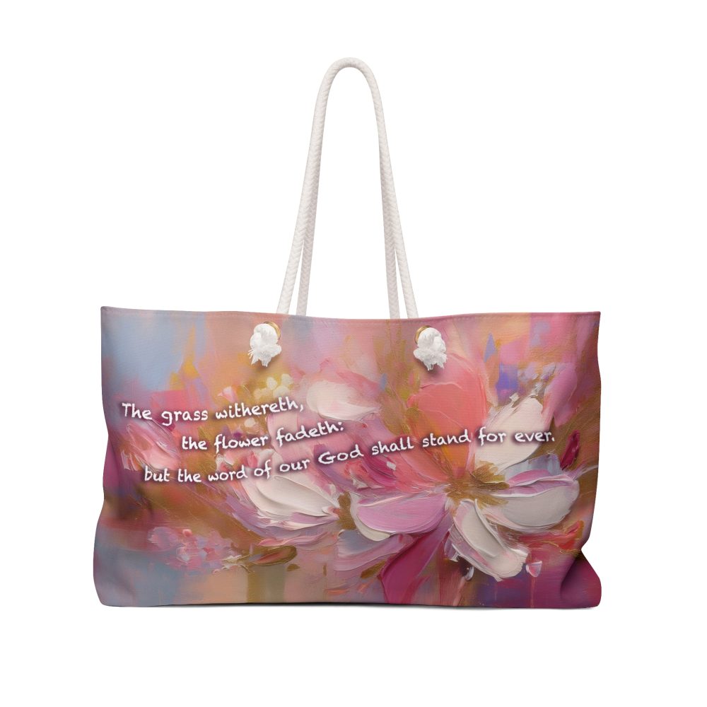 The Word of our God Shall Stand Forever - Boston Weekender Tote Bag