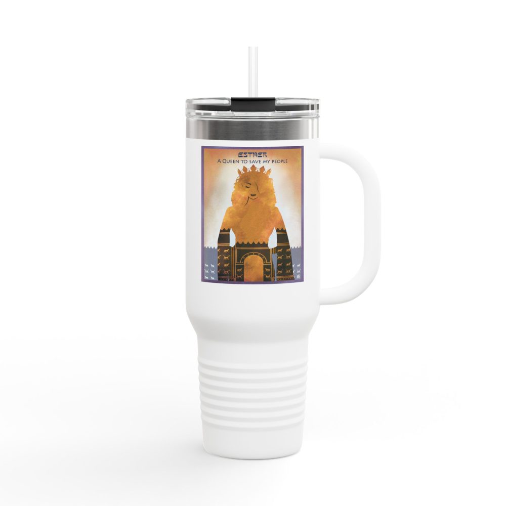 Esther, A Queen to Save My People - Christian 40oz Tumbler
