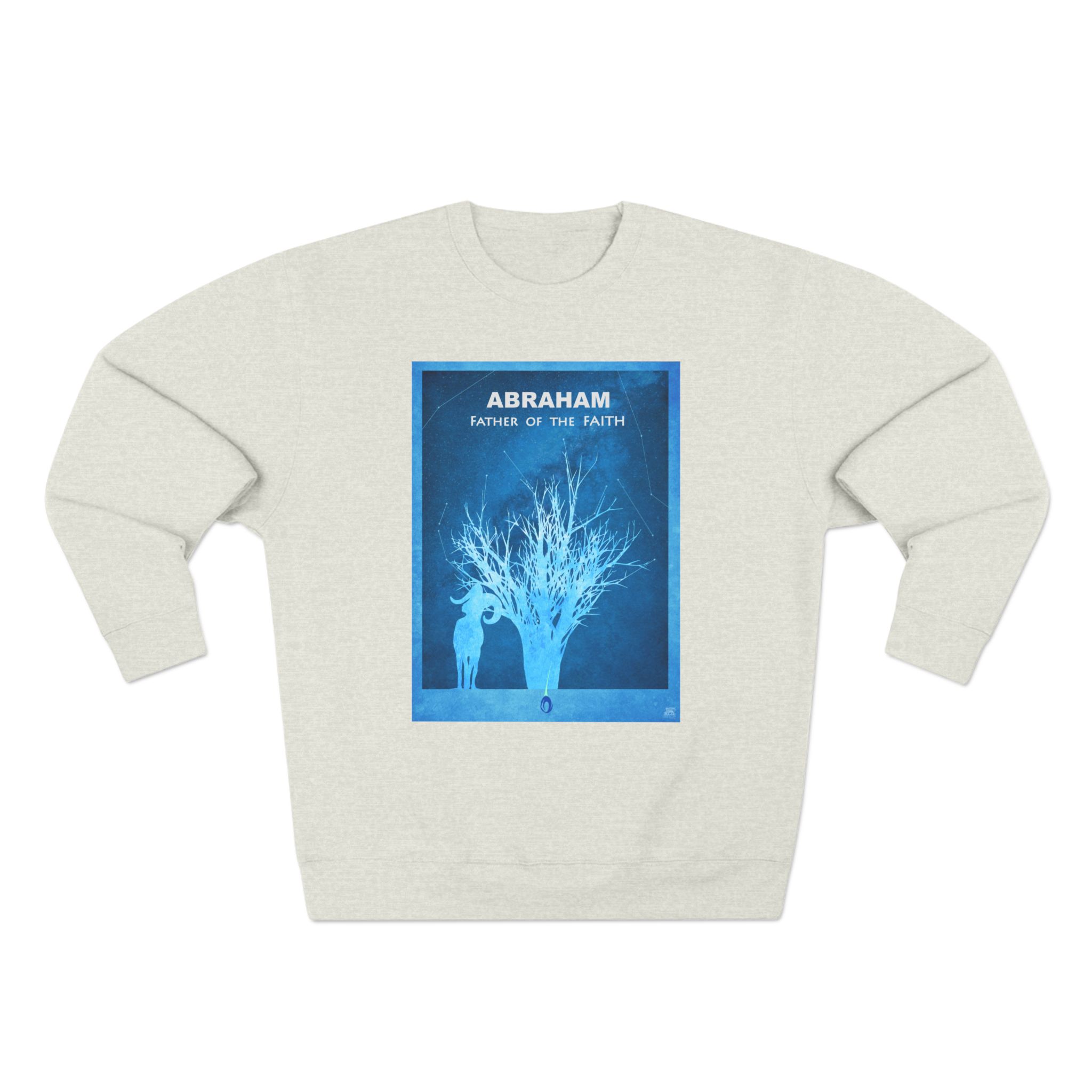 Abraham, Father of Faith : Sweatshirt Halo House Abraham, Father of Faith : Sweatshirt - Image 10