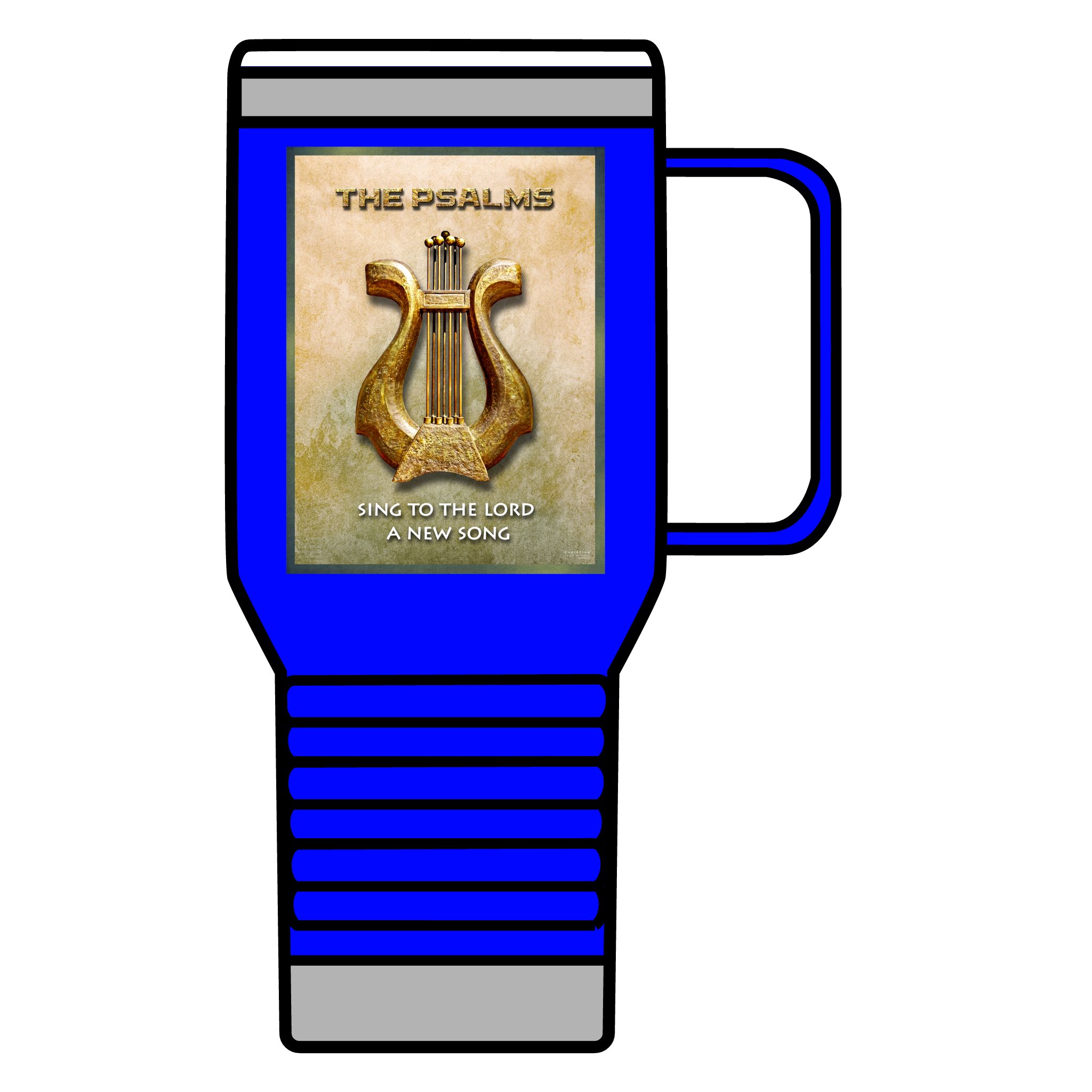 The Psalms: Inspirational Insulated Tumbler 20oz 9 The Psalms: Inspirational Insulated Tumbler 20oz - Image 9