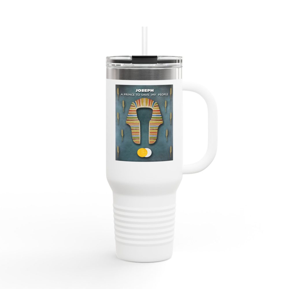 Joseph, A Prince to Save My People Christian Tumbler 40oz - Insulated Bible Tumbler