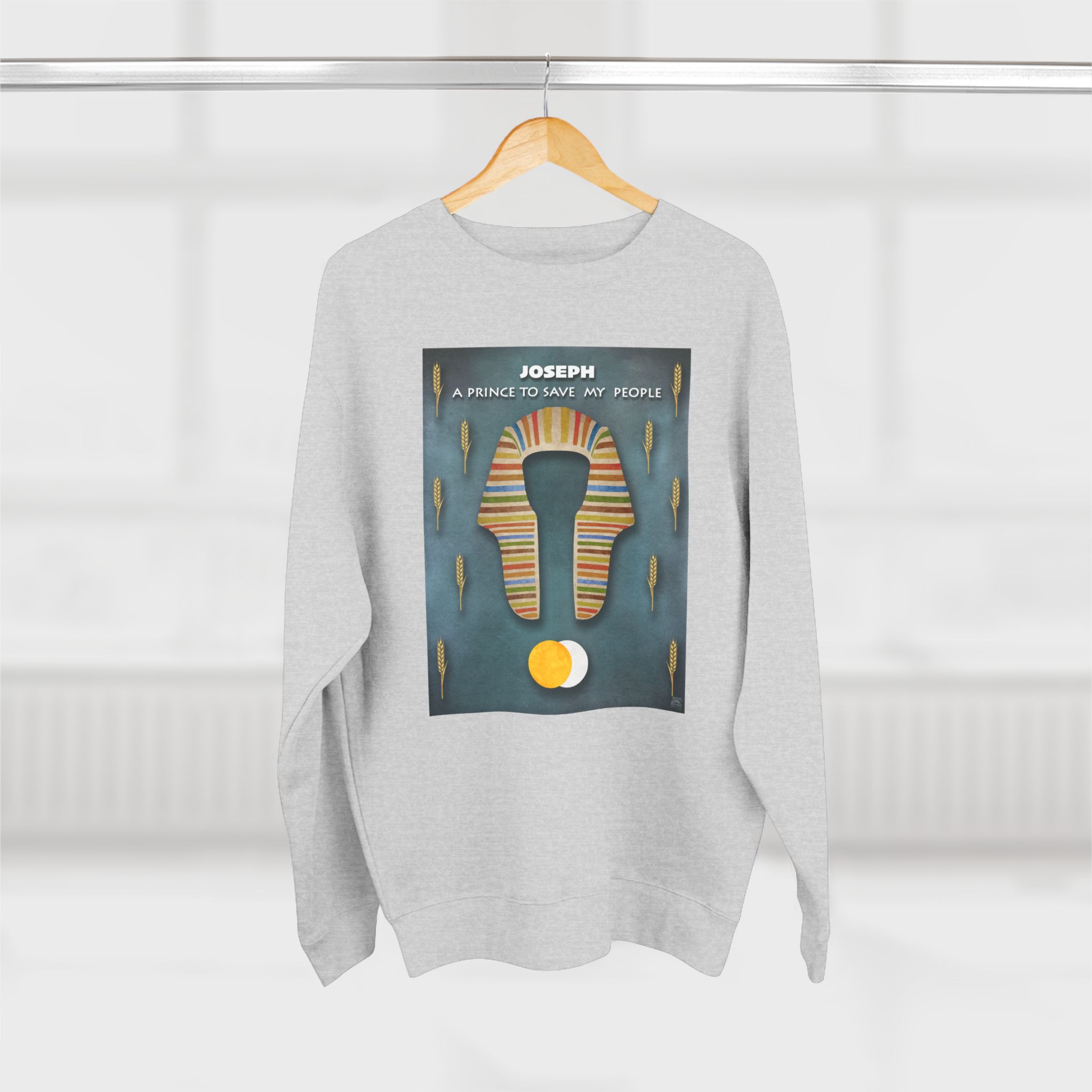 Joseph, A Prince to Save My People : Sweatshirt 2 Joseph, A Prince to Save My People : Sweatshirt - Image 2