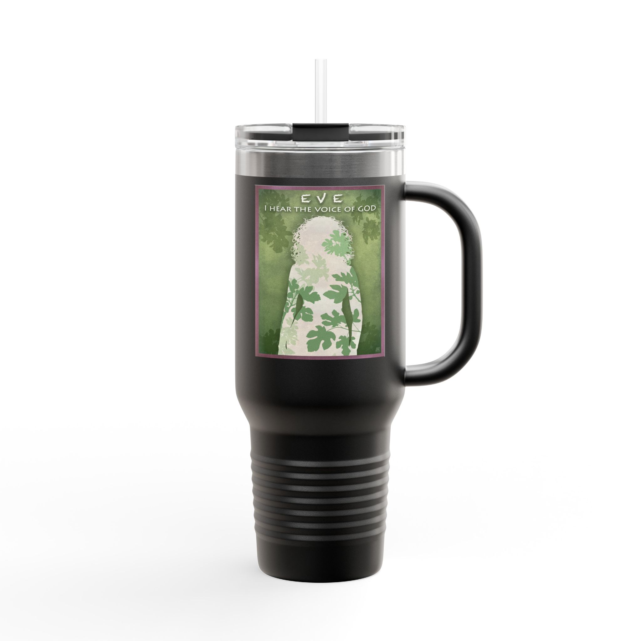 Eve, I hear the Voice of God - Christian 40oz Tumbler 5 Eve, I hear the Voice of God - Christian 40oz Tumbler - Image 5