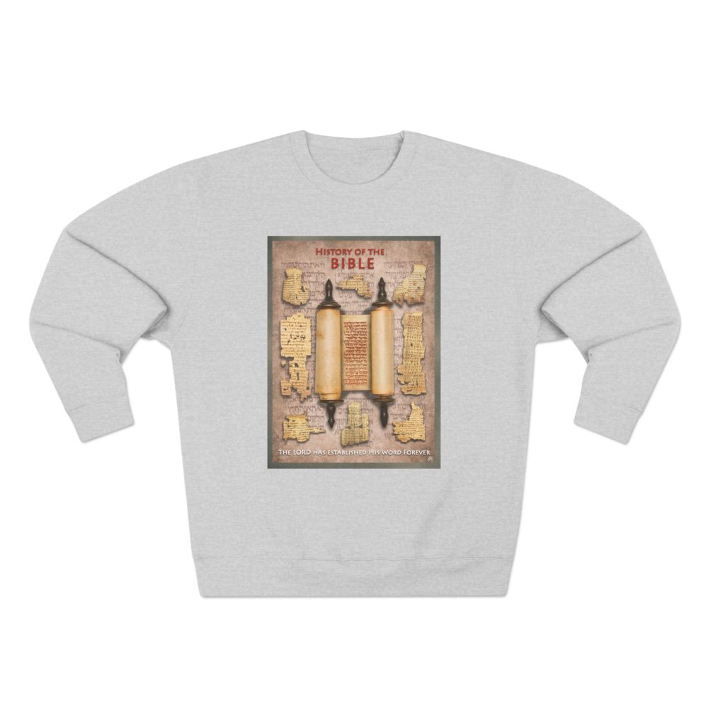 Halo House History of the Bible Sweatshirt featuring inspirational Christian faith based Bible design